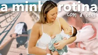 A MINHA ROTINA COM A MINHA BEBÉ | Rita Dias