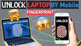 Unlock Your Laptop / PC BY Mobile fingerprint || 😱 cool trick 2020 || add fingerprint in PC / laptop