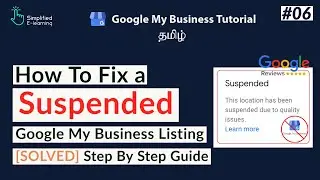 How To Fix a Suspended or Disabled Google My Business [ SOLVED ] Tutorial in Tamil | #06