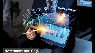 Careers in Investment Banking