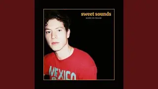 Sweet Sounds