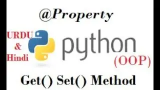 Python tutorial for beginners: Get Set Method using @property decorators !