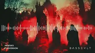 Heresies - Conversion