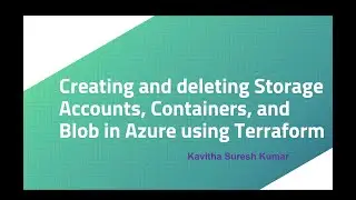 Creating and deleting Storage Accounts, Containers, and Blobs in Azure using Terraform