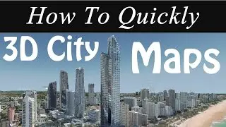 How To Quickly: View Cities in 3D In The Windows Maps App