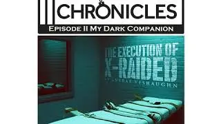 Episode 2 Prison Chronicles - My Dark Companion