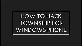 How to hack Township for windows phone |Township Hack | Computer Tricks by Somendra Singh