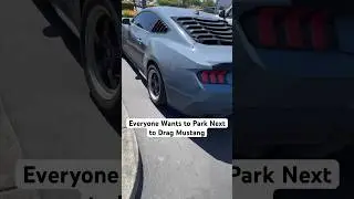 Everyone Wants to Park Next to Drag Mustang