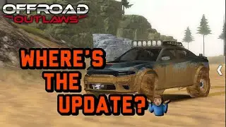 Offroad Outlaws: Where's The UPDATE?!?