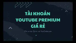 Tài Khoản Youtube Premium (12 Tháng) Giá Rẻ Chính Hãng Xem Video Không Quảng Cáo