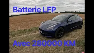 J'ai acheté une Tesla Model 3 SR+ avec 280000 Km Batterie LFP - Tesla Model 3 LFP with 280000 Km