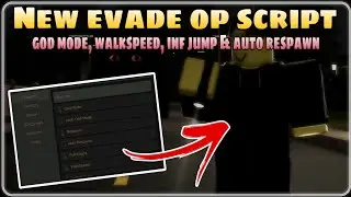 New Evade OP Script | God Mode Walkspeed Inf Jump Auto Respawn | Keyless & Free