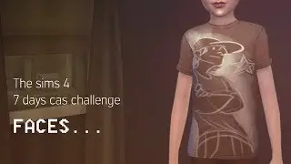 [TS4] 7 days cas challenge #2 | FACES | Лицо
