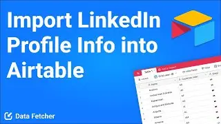 How to Import LinkedIn Profile Info into Airtable