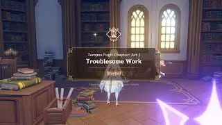 Genshin Impact JP/ENG SUB 4K - Tempus Fugit Chapter: Act 1-Troublesome Work