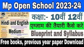 Mp Open School blueprint 2023-24 | Open School free books download | Mp open school exam 2023-24