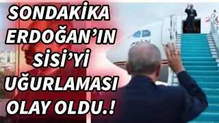 Erdoğan, Sisi'yi Rabia ile uğurladı