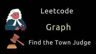 Find the Town Judge - Graph / HashMap - Python