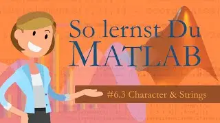 Matlab - 6.3 Character/String-Variablen