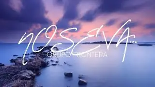 Grupo Frontera - No Se Va (Lyrics)