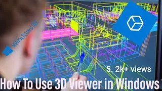 How To Use 3D Viewer in Windows 10
