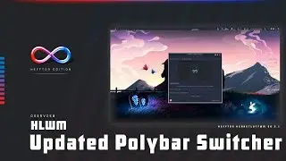 Hefftor Edition - Update to Polybar Switcher