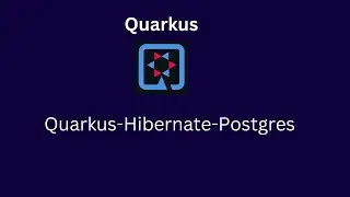 Quarkus | Quarkus Integration With Hibernate using Postgres DB #quarkus #letustryandlearn