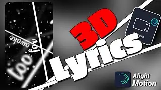 3D lyrics like in AMV typography edit using alight motion tutorial[PRESET]|3d Camera tutorial in AM