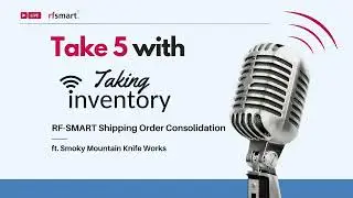 RF SMART Shipping Consolidation - Take Five