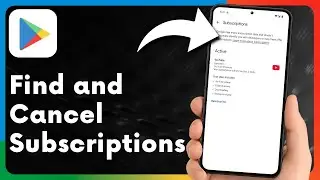How to Find and Cancel Subscriptions on Android | Google Play Subscriptions Guide