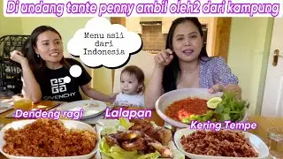 DI UNDANG TANTE PENNY AMBIL OLEH-OLEH DARI KAMPUNG || MAKAN MENU LANGSUNG DARI INDONESIA