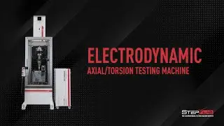 STEP Lab | Electrodynamic Axial/Torsion Testing Machine for Biomedical Industry | ISO 7206
