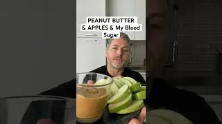 Peanut butter and apples. How did it affect my glucose levels? 