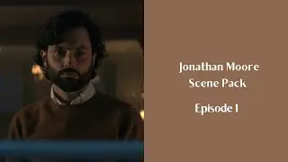 jonathan moore (you) season 4 episode 1 scene pack