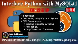 Interface Python with MySQL #1 | Python Connector, Steps for Connecting, SQL DDL Commands12 SC IP