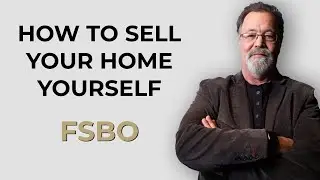 5 Steps To Sell Your Home Yourself (FSBO) 2019