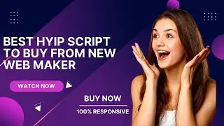Best HYIP Script To Buy From New Web Maker