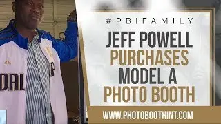 Jeff Powell Purchases Model A Photo Booth  | By Photo Booth International | 855-474-6868