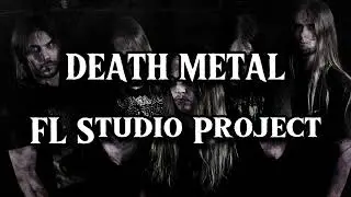 Death metal - FL Studio Project