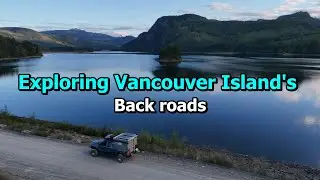 Exploring Vancouver Island's Back roads