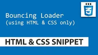 Pure CSS Bouncing Loader