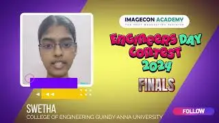 Engineers Day Contest 2024 | Ms.Swetha-Finalist | College of Engineering Guindy anna university