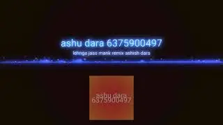 Lehenga Song || Jass Manak || Dj Remix No Voice Teg || Latest tiktok famous  || Ashish dara ||