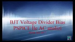 Orcad PSPICE-BJT Voltage Divider Bias AC  Analizi