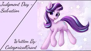 Judgment Day - Salvation (Fanfic Reading - Comedy/Mystery MLP)