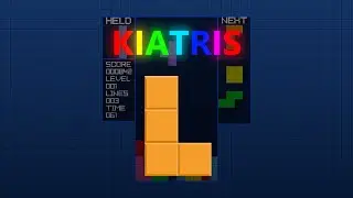 Kiatris - I recreated Tetris!
