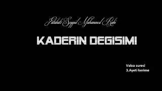 Kaderin değişimi!