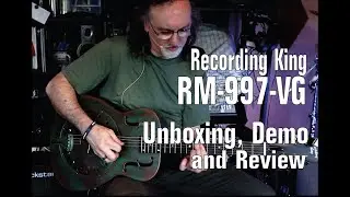 Recording King Resonator Guitar RM-997-VG // Unboxing, Review and Demo