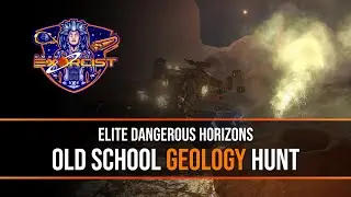 Elite Dangerous - Old School Geology Hunt