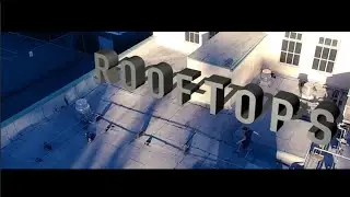 ROOFTOPS - A Phantom 3 Advanced Test Film